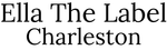 Ella the Label Charleston